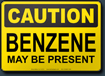 Caution Benzene May Be Present Sign