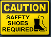 Caution Safety Shoes Required Sign